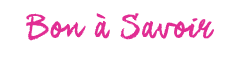 Bon à savoir